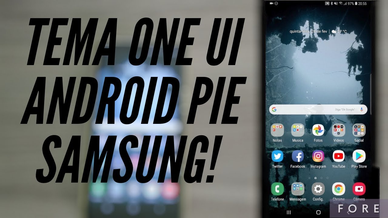 TEMA ONE UI ANDROID PIE 9.0 - SAMSUNG