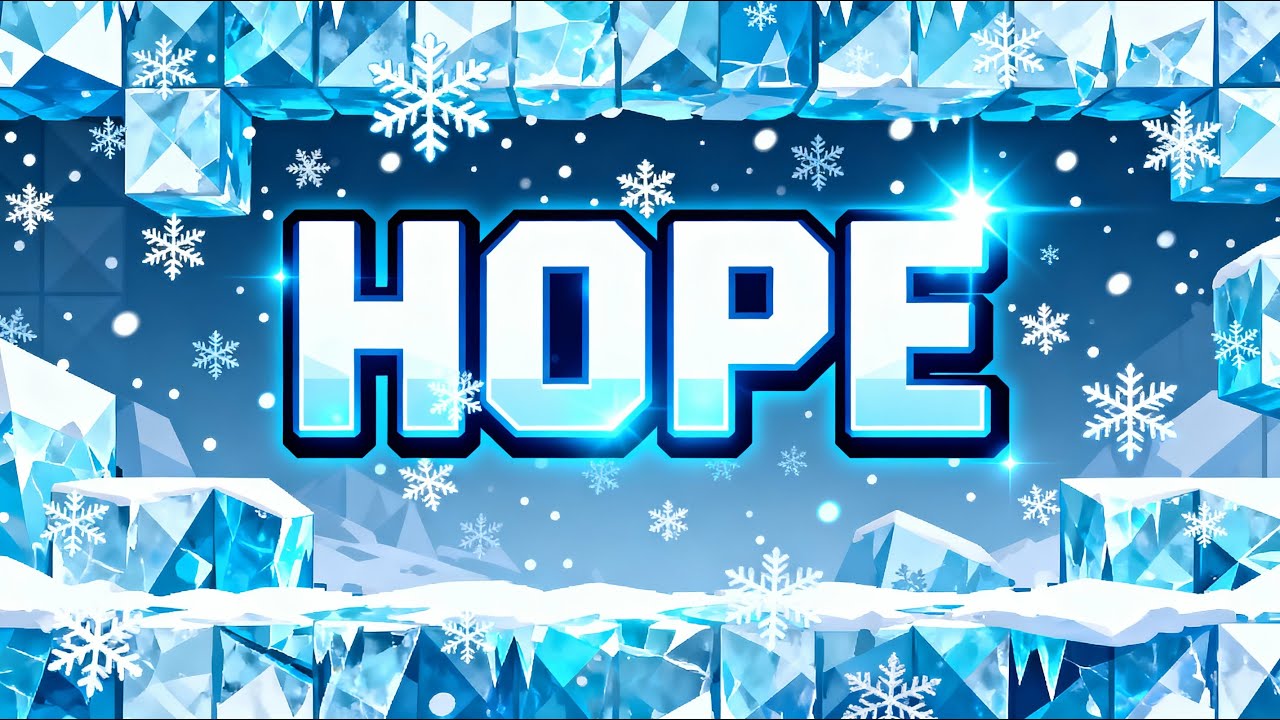[GD] H O P E // FULL layout {Preview 1} With hitboxes