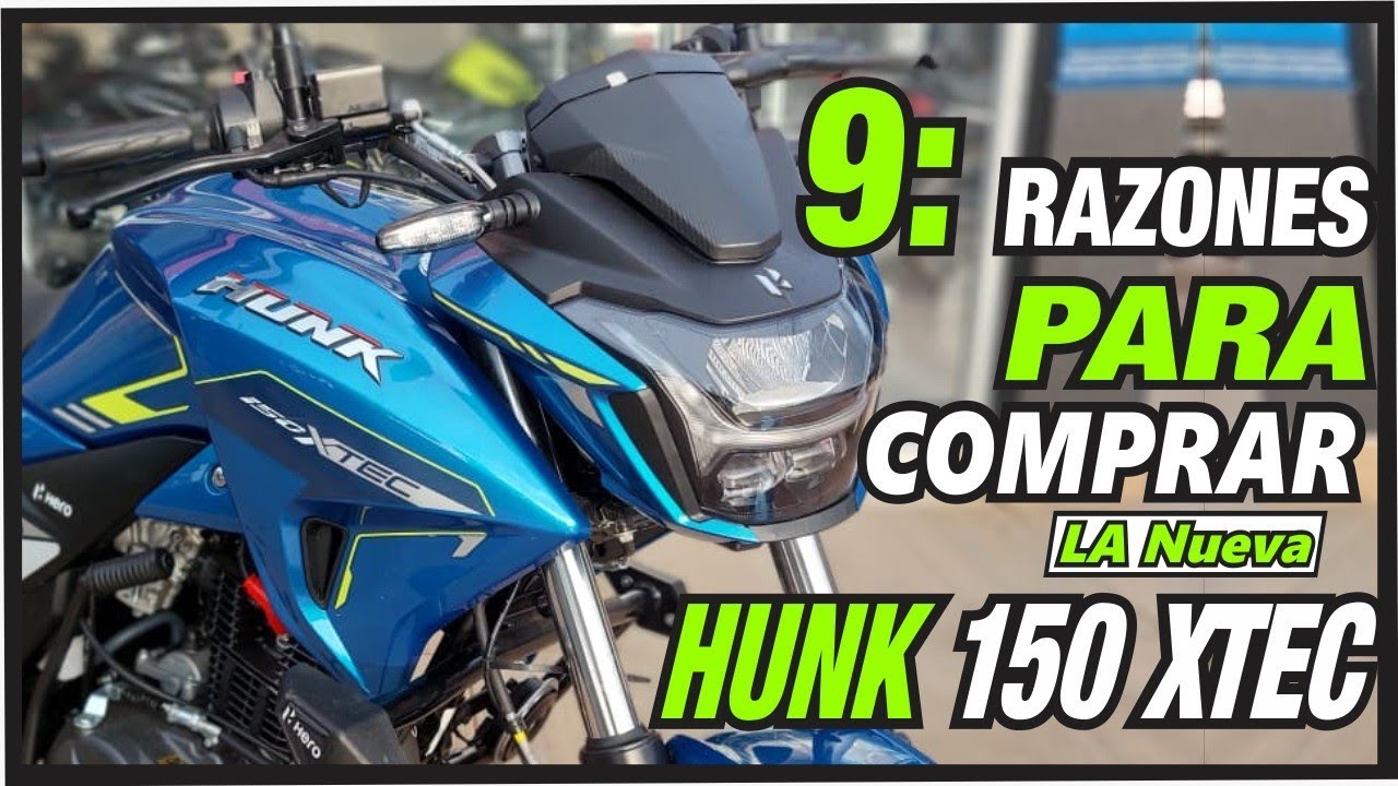 🔴 9 Razones Para Comprar La HUNK 150 XTEC  😱 ‼️ QUE TAL SU NUEVA TECNOLOGÍA ‼️