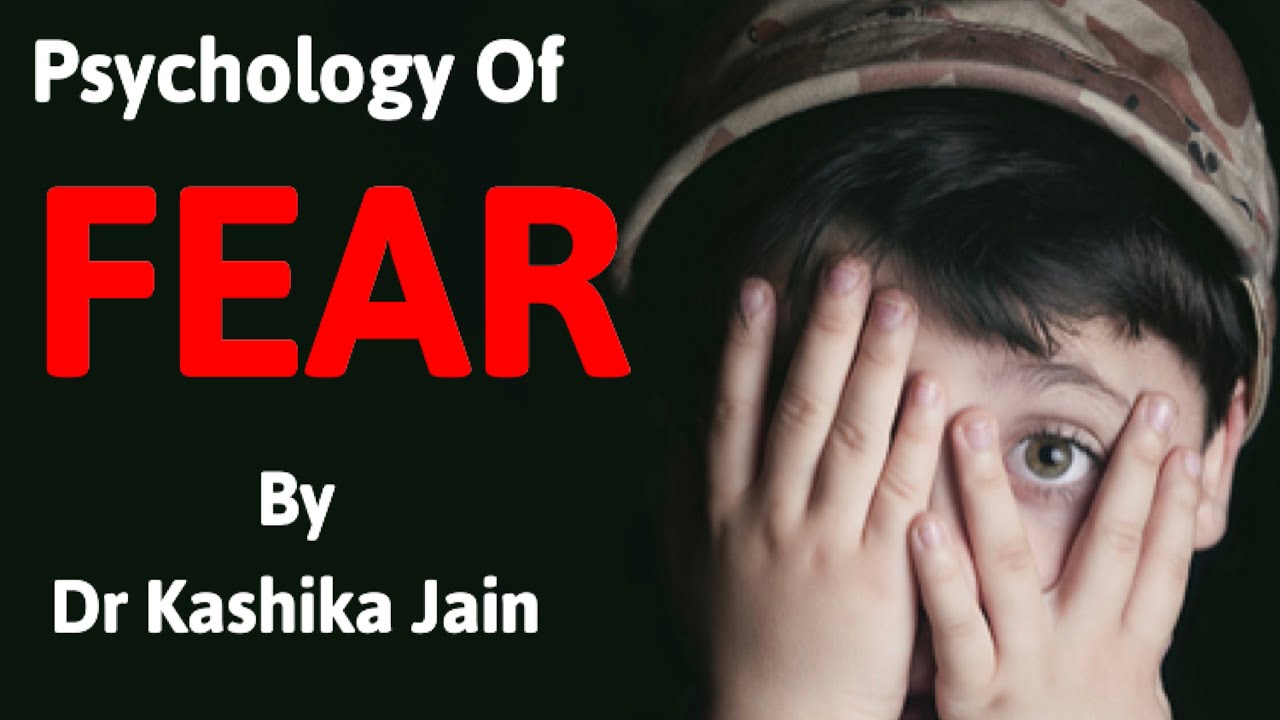 Psychology Of Fear| What is Fear? | Dr Kashika Jain | Hindi