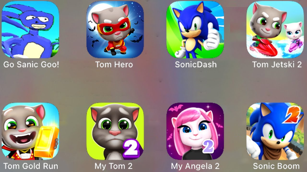 Go Sanic Goo, Tom Hero, Sonic Dash, Tom Jetski 2, Tom Gold Run, My Tom 2, My Angela 2, Sonic Boom...