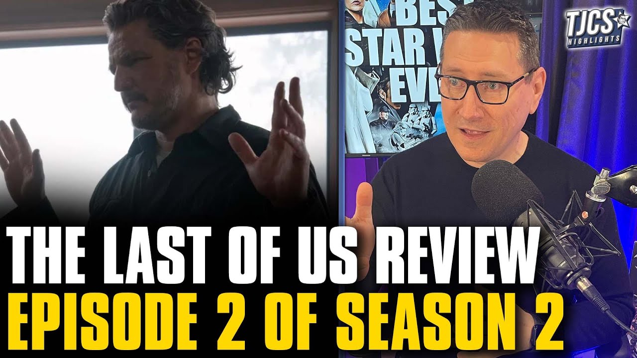 Last Of Us Season 2 Episode 2 Review