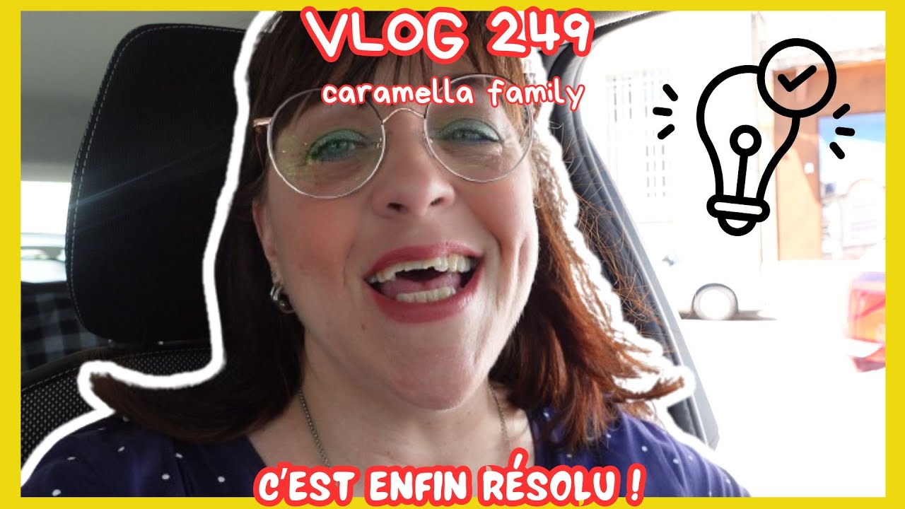 VLOG 249/C'est ENFIN RESOLU ! / Non je n'étais PAS FOLLE !