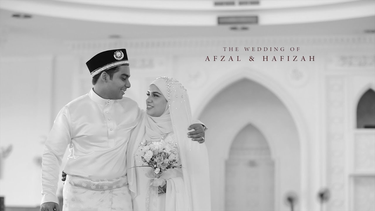 The Wedding Highlights of Afzal & Hafizah