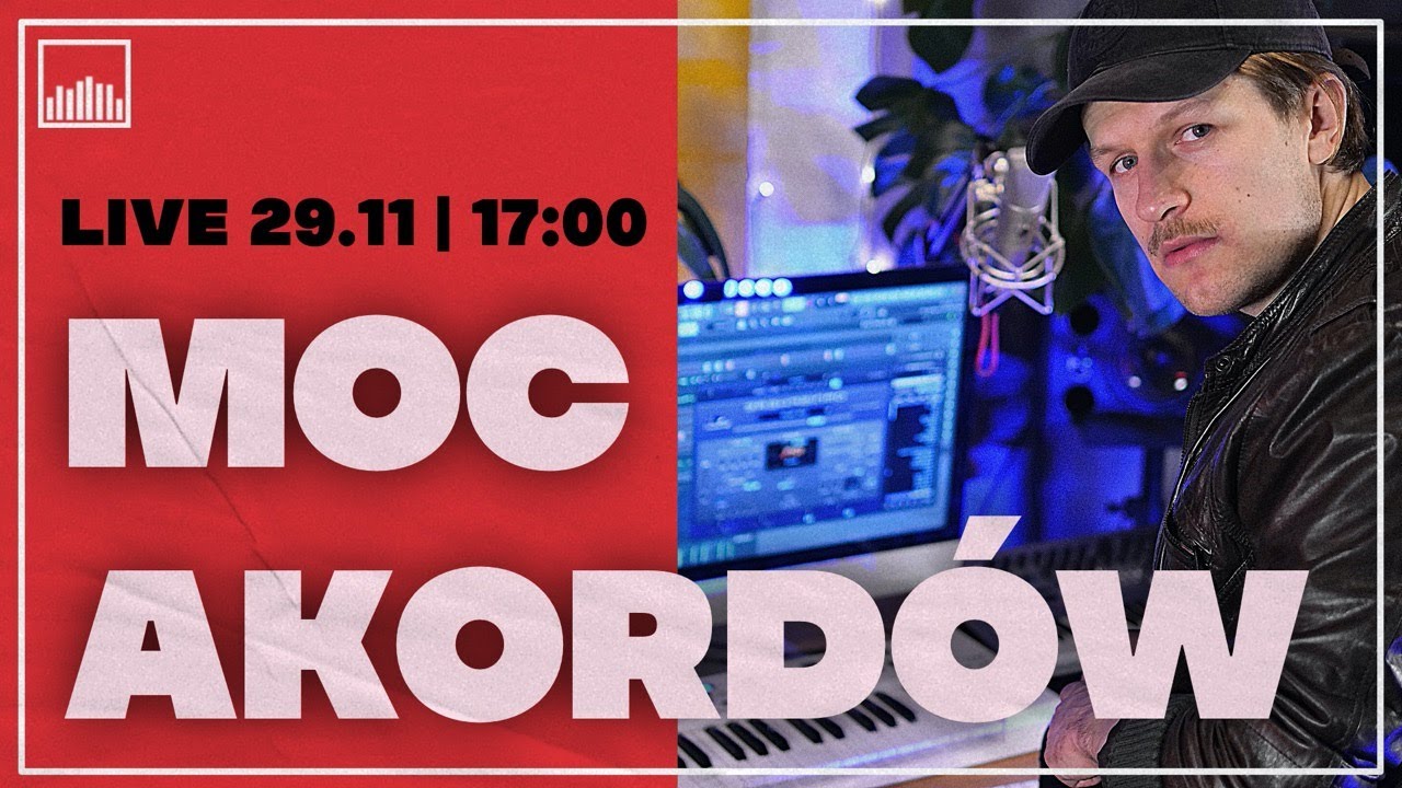 Jak tworzyć chwytliwe akordy i melodie - Warsztaty Moc Akord&oacute;w