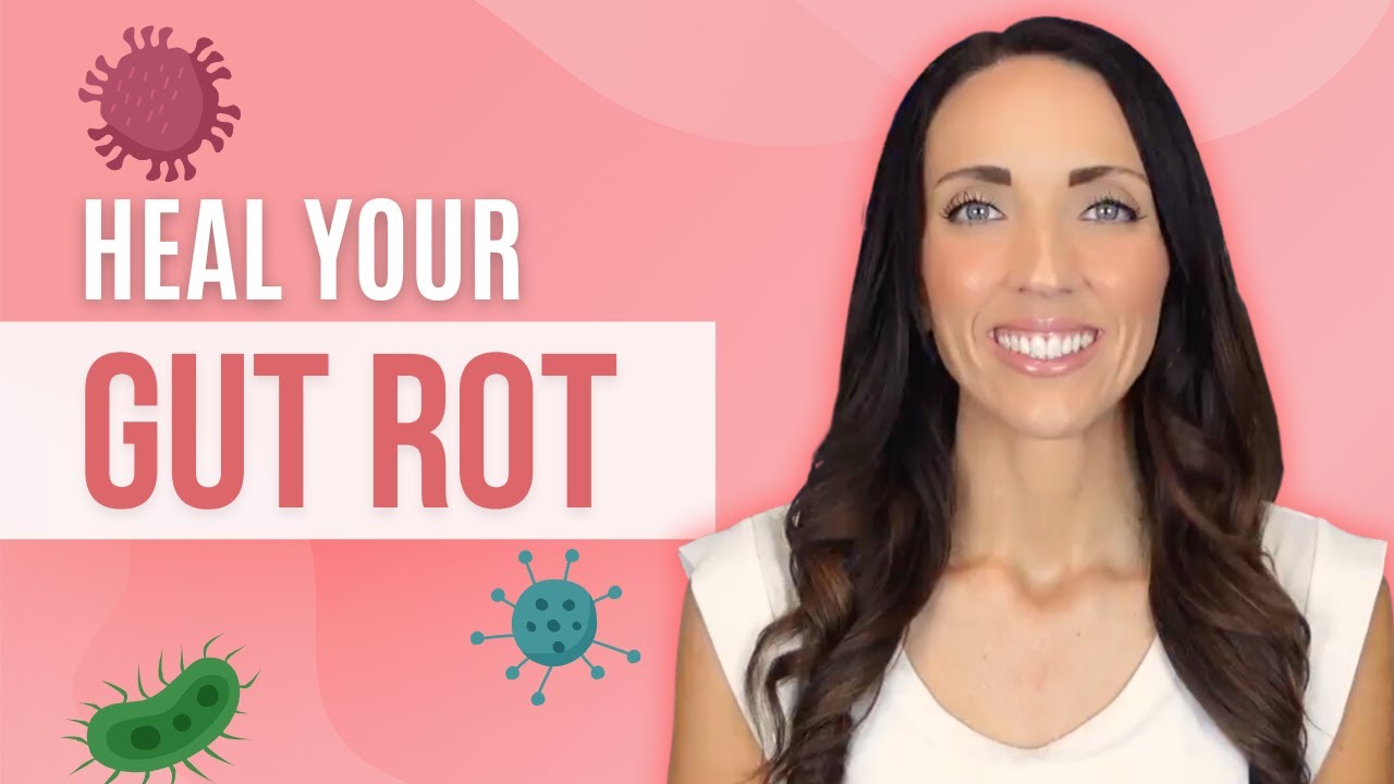 HEAL Your Gut Rot- Expert Tips