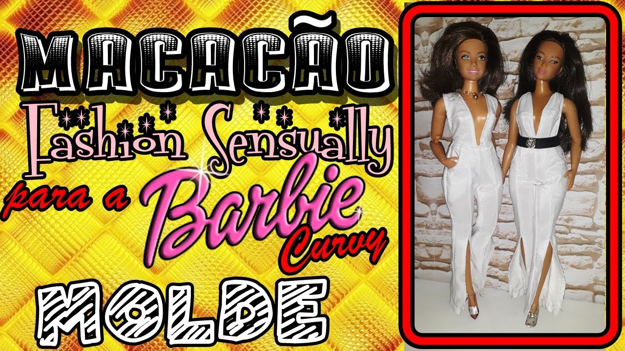 #COSTURANDO Molde  do Macacão Fashion Sensually para a Barbie Curvy