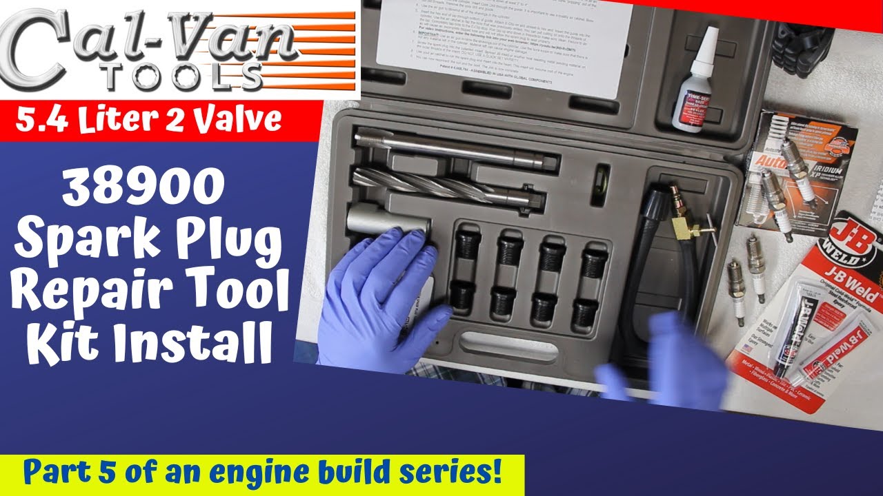 CalVan Tools 38900 Spark Plug Repair Tool Kit Instructions - Ford 5.4 2V Build