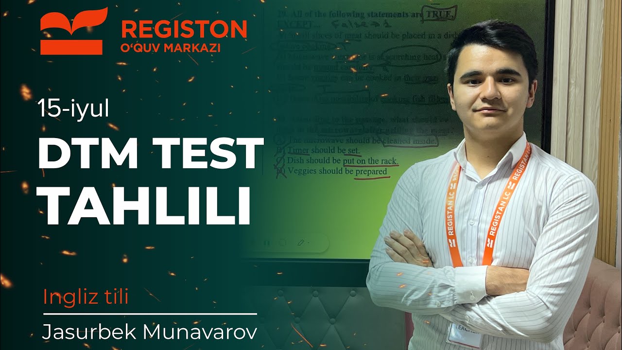INGLIZ TILI | 15-iyulda DTMga tushgan savollar tahlili