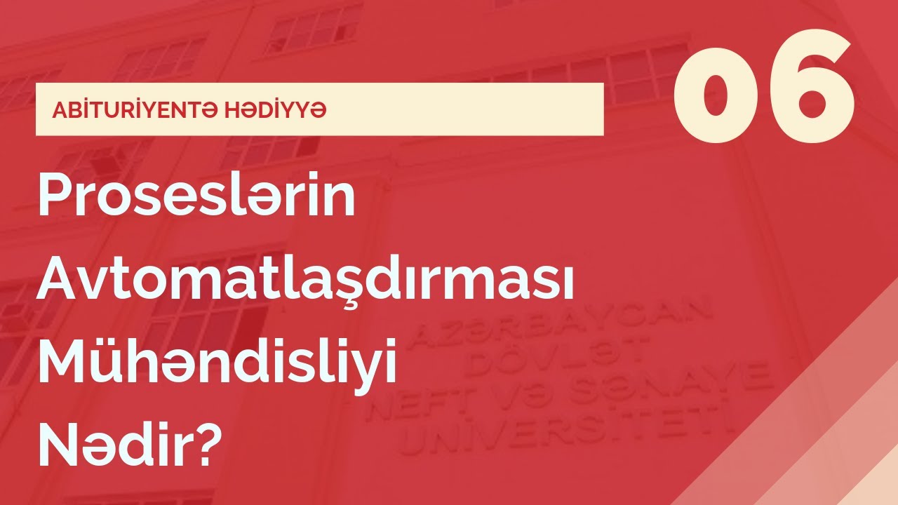 Proseslərin Avtomatlaşdırması Mühəndisliyi nədir? -Vahid Əhmədov ilə