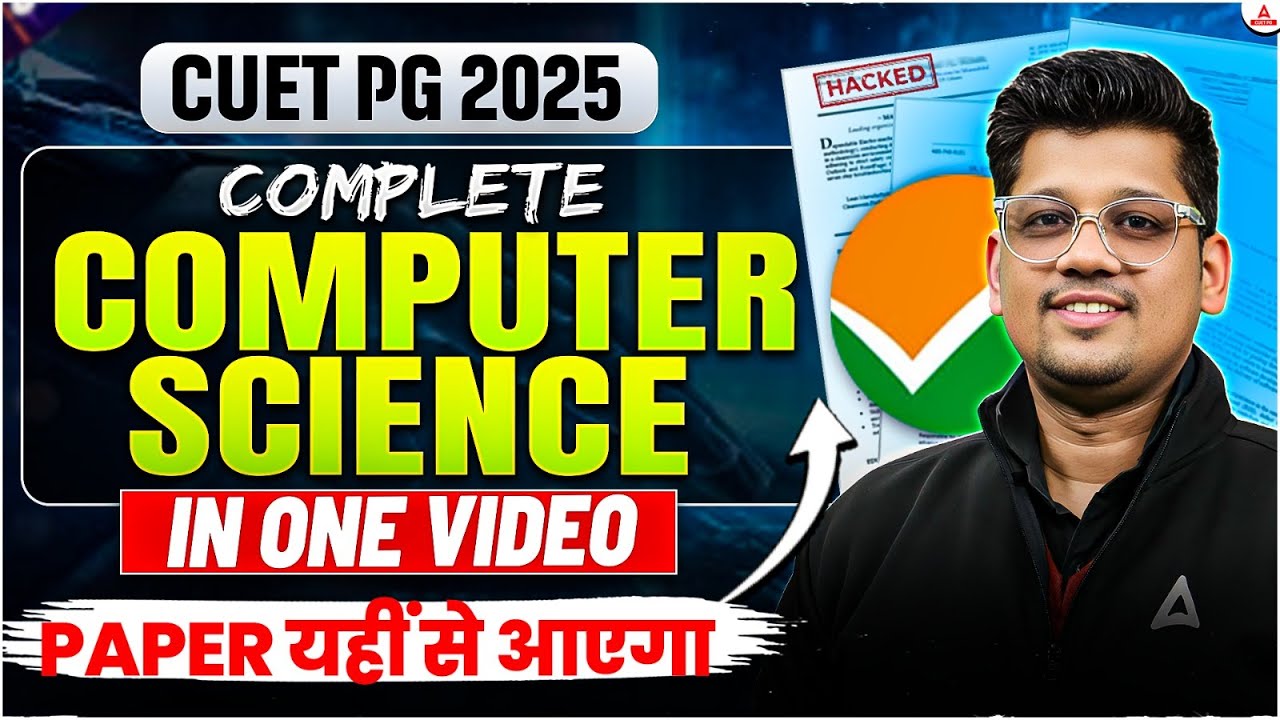 CUET PG Complete Computer Science (MCA) in One Shot 🚀 CUET PG 2025 Paper यही से आएगा !