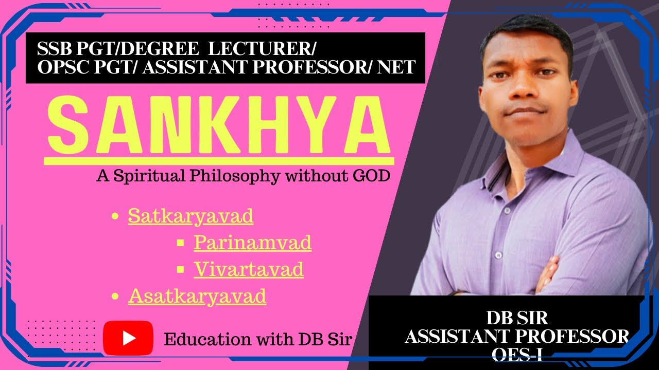 SANKHYA PHILOSOPHY || A Spiritual Philosophy without GOD || Indian Philosophy || SSB LECTURER ||