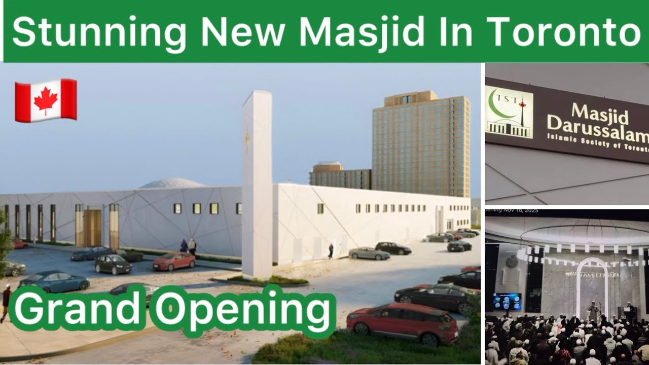 Masjid Darussalaam Grand Opening | Stunning  New Mosque in Toronto| A Community Hub For Muslims 🇨🇦