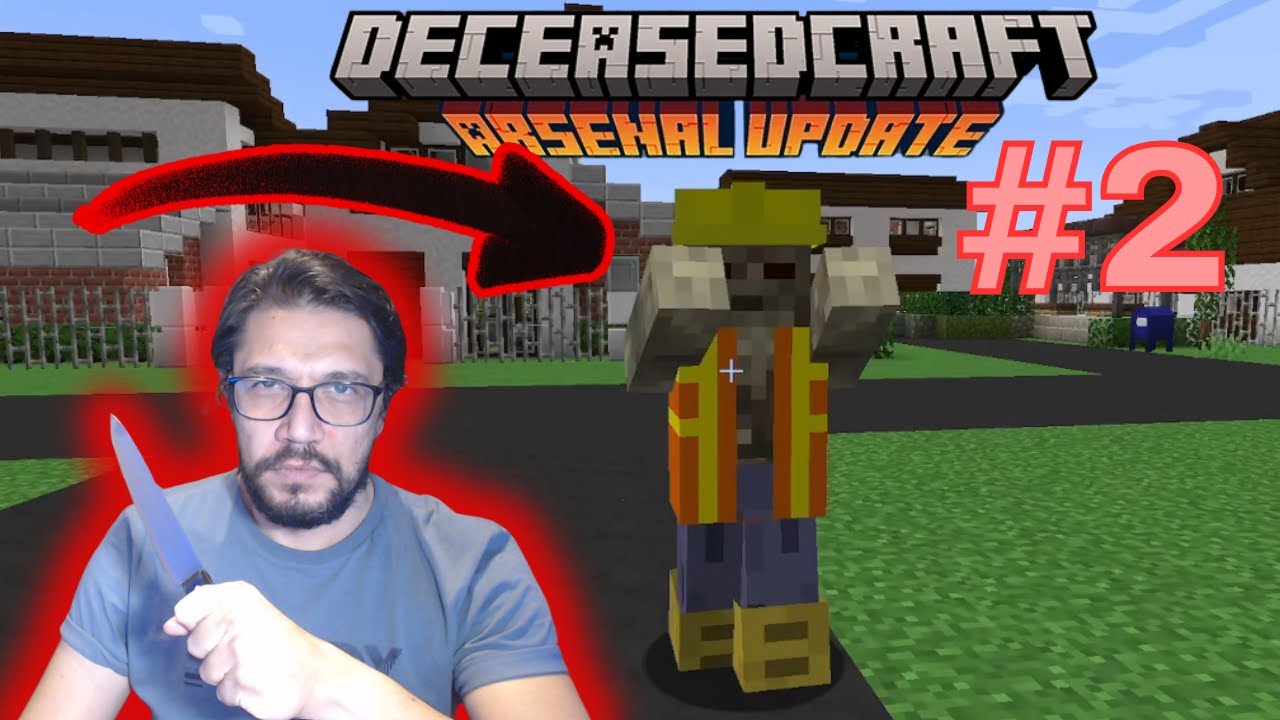 DeceasedCraft #2 - BIÇAKLA ZOMBİLERE DALMAK