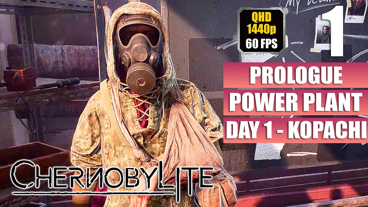 Chernobylite [Prologue - Power Plant - Kopachi] Gameplay Walkthrough FULL GAME No Commentary Part 1