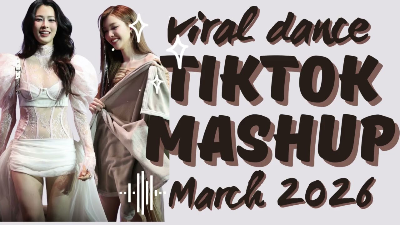 NEW TIKTOK MASHUP VIRAL March 2026 🔥 PHILIPPINES 🎶