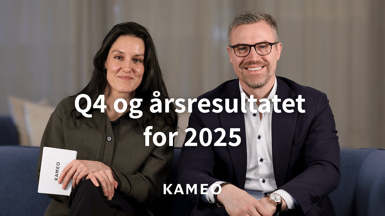 KAMEO – Sebastian Harung og Linda Borgudd oppsummerer Q4 og året 2025