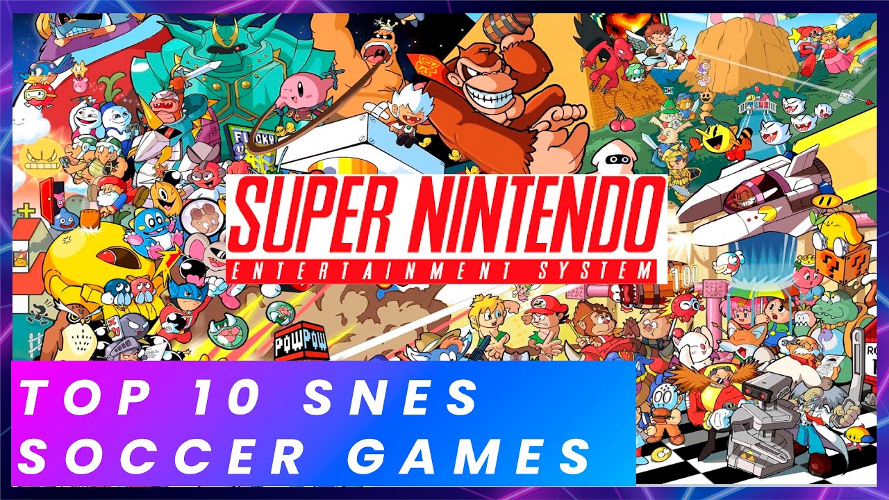 Top 10 SNES Soccer Games