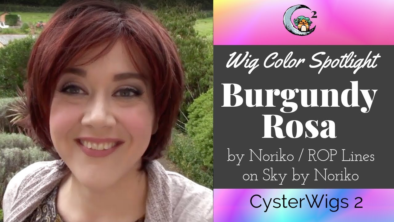 CysterWigs Color Spotlight: Burgundy Rosa by Noriko / Rene of Paris (on Sky by Noriko)