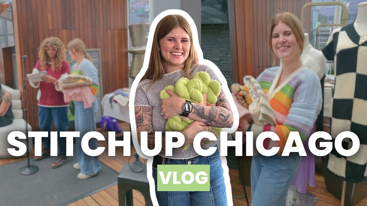 Я побывала на выставке Stitch Up Chicago (и вернулась домой со СЛИШКОМ большим количеством пряжи).