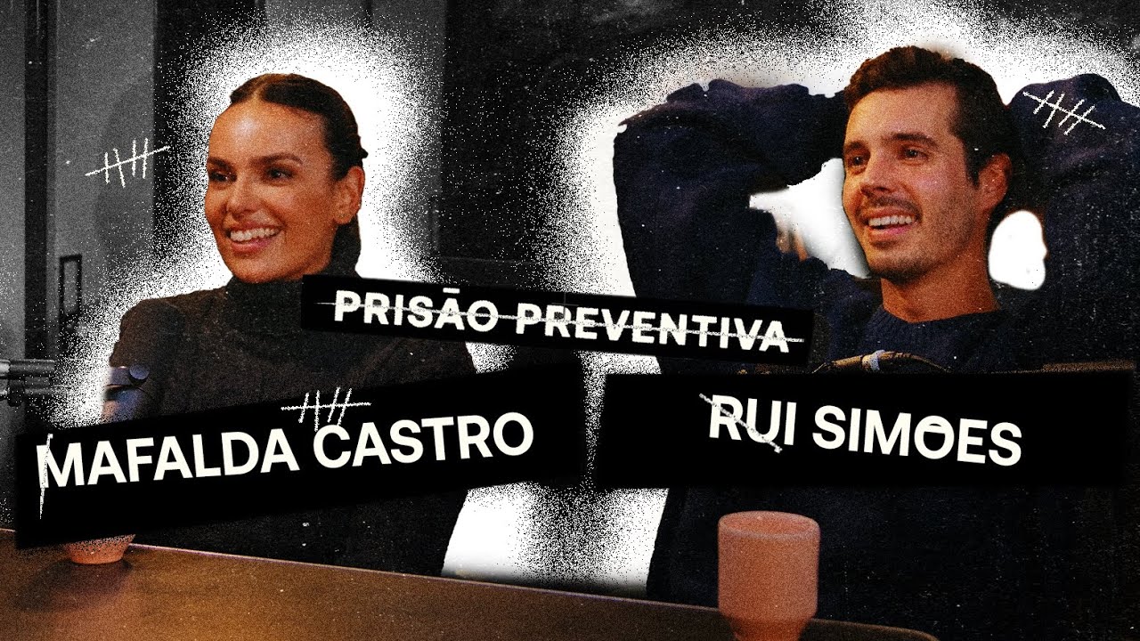 Pris&atilde;o Preventiva T4 Ep3 - Mafalda Castro e Rui Sim&otilde;es