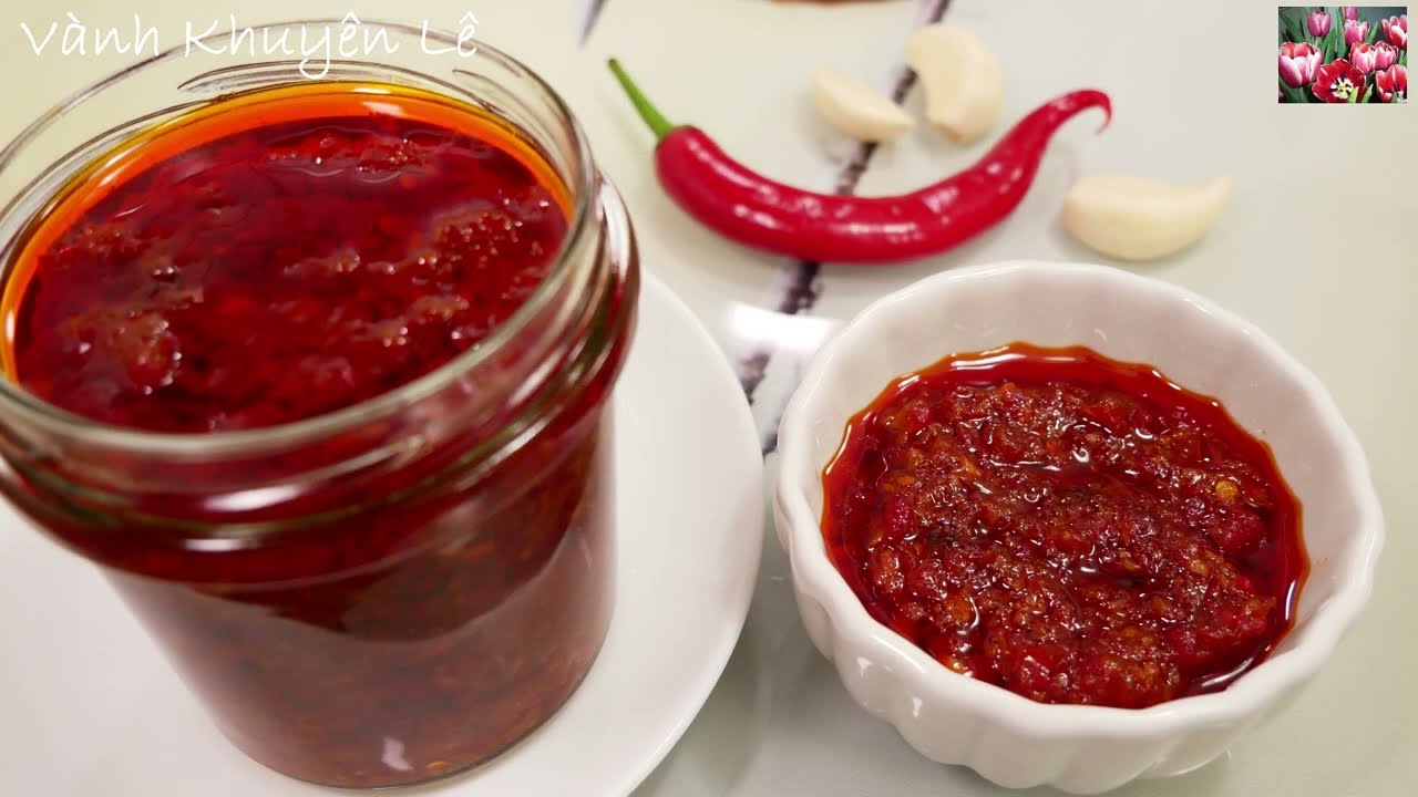 Ngon còn hơn Sa tế Sả Tỏi Ớt nữa, Dầu Ớt Làm để ăn cả Năm! chili sauce, Sốt Tương Ớt by Vanh Khuyen
