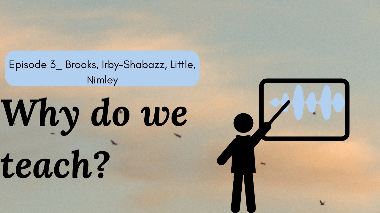 Episode 3_Irby Shabazz, Brooks, Little, Nimley