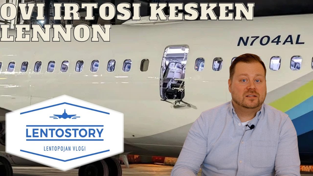 Lentostory: Ovi irtosi kesken lennon