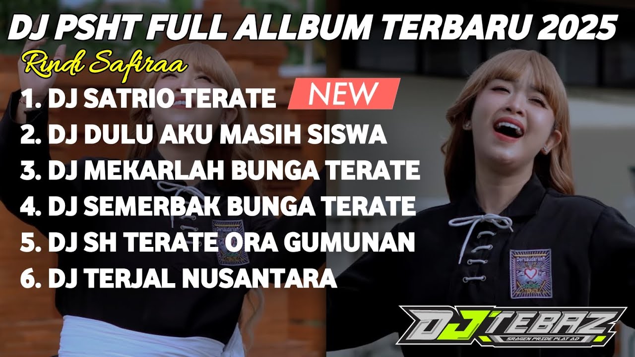 DJ PSHT FULL ALBUM TERABRU 2025 || VIBES PENGESAHAN 2025 || DJ TEBAZ [PLAT AD]
