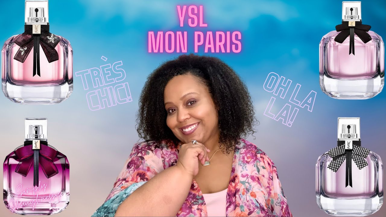 YSL MON PARIS КОЛЛЕКЦИЯ ПАРФЮМОВ | SimplyShaughnessy