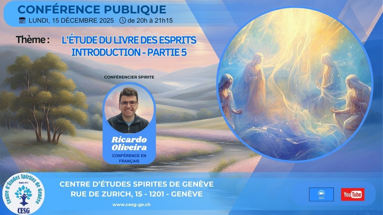 Ricardo Oliveira - L'ÉTUDE DU LIVRE DES ESPRITS - INTRODUCTION - PARTIE 5