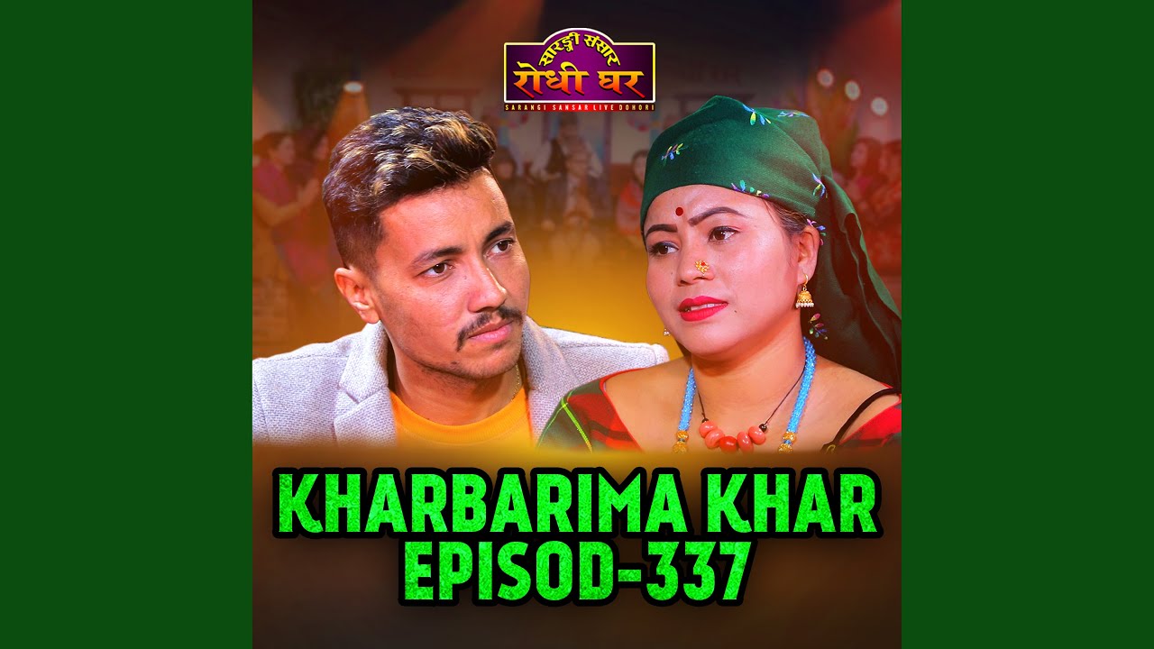 Kharbarima Khar Episod-337