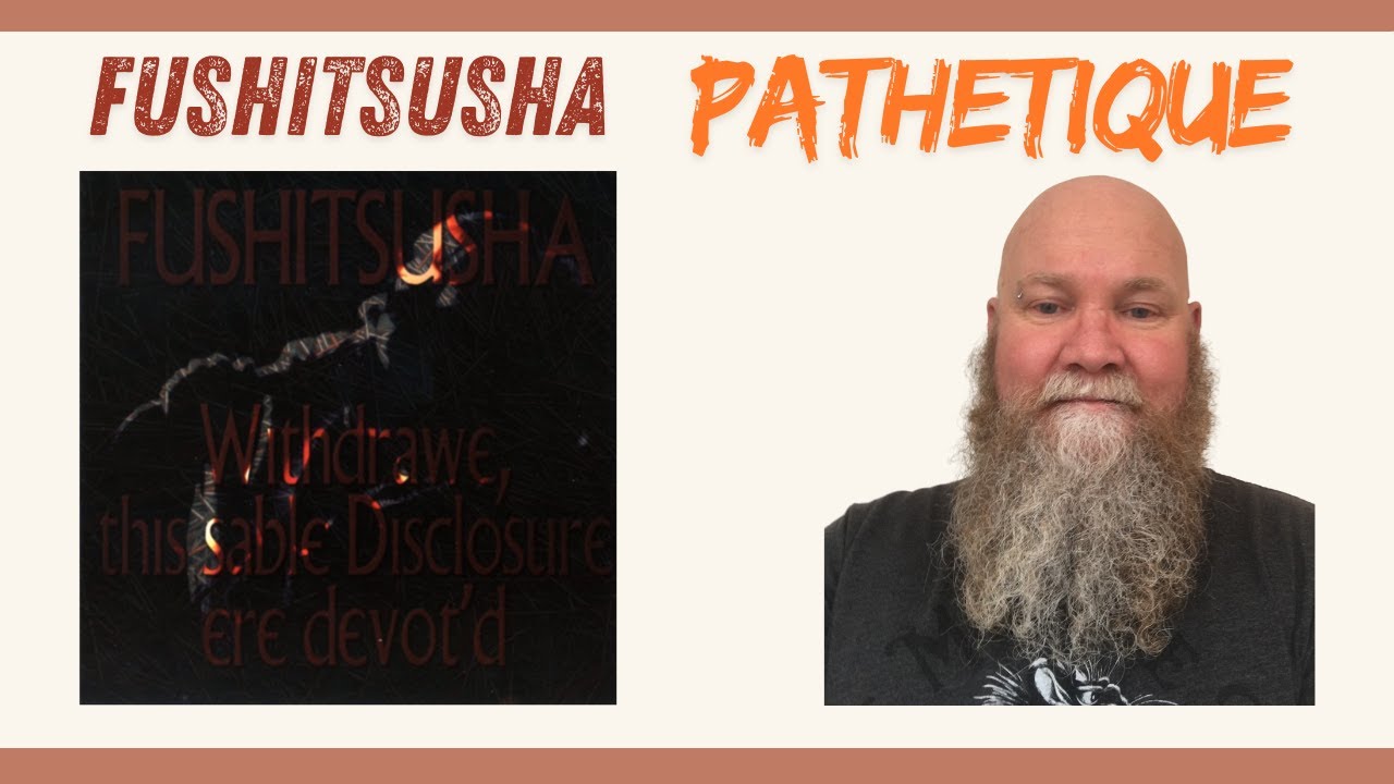 Fushitsusha (不失者) - Path&eacute;tique reaction commentary - Experimental Rock