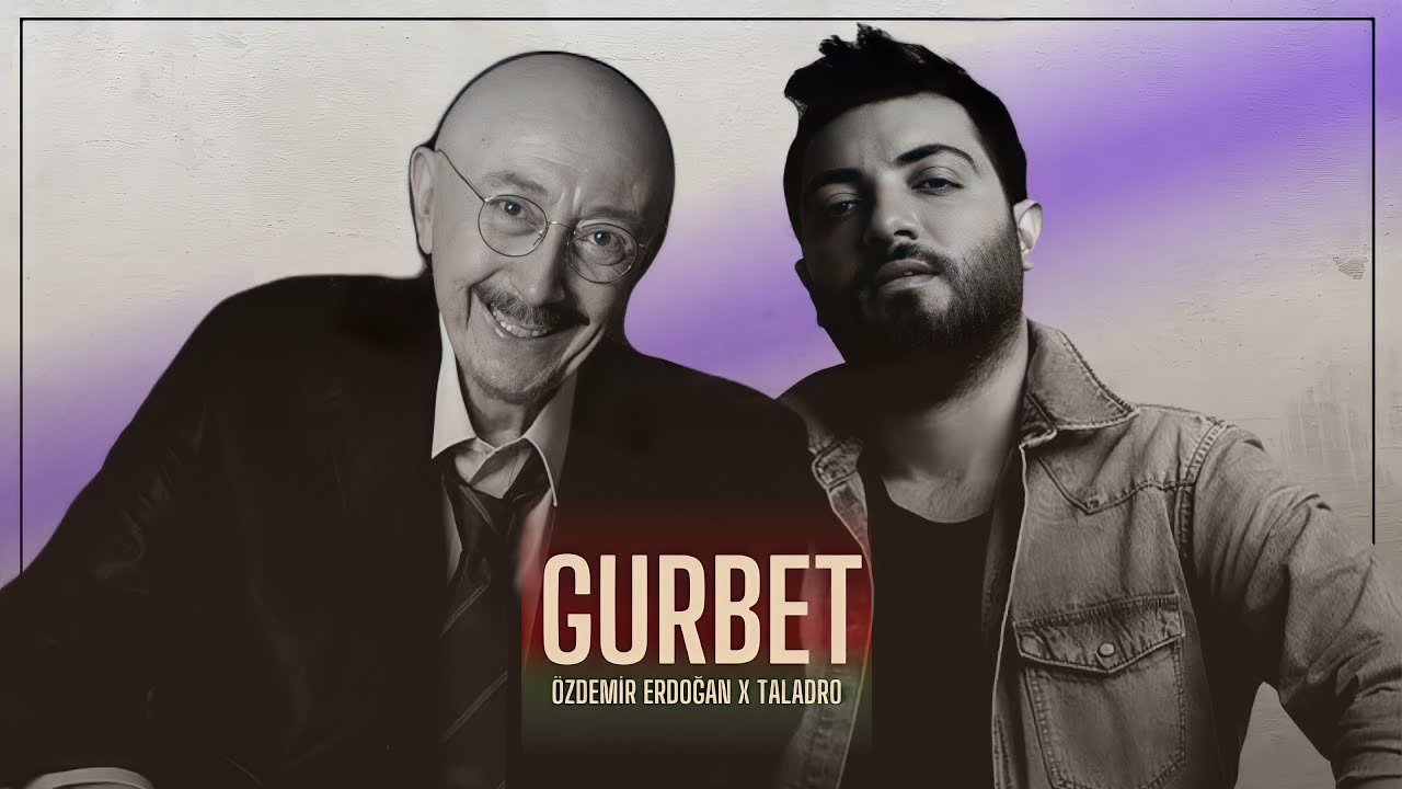 &Ouml;zdemir Erdoğan X Taladro - GURBET (Mix)