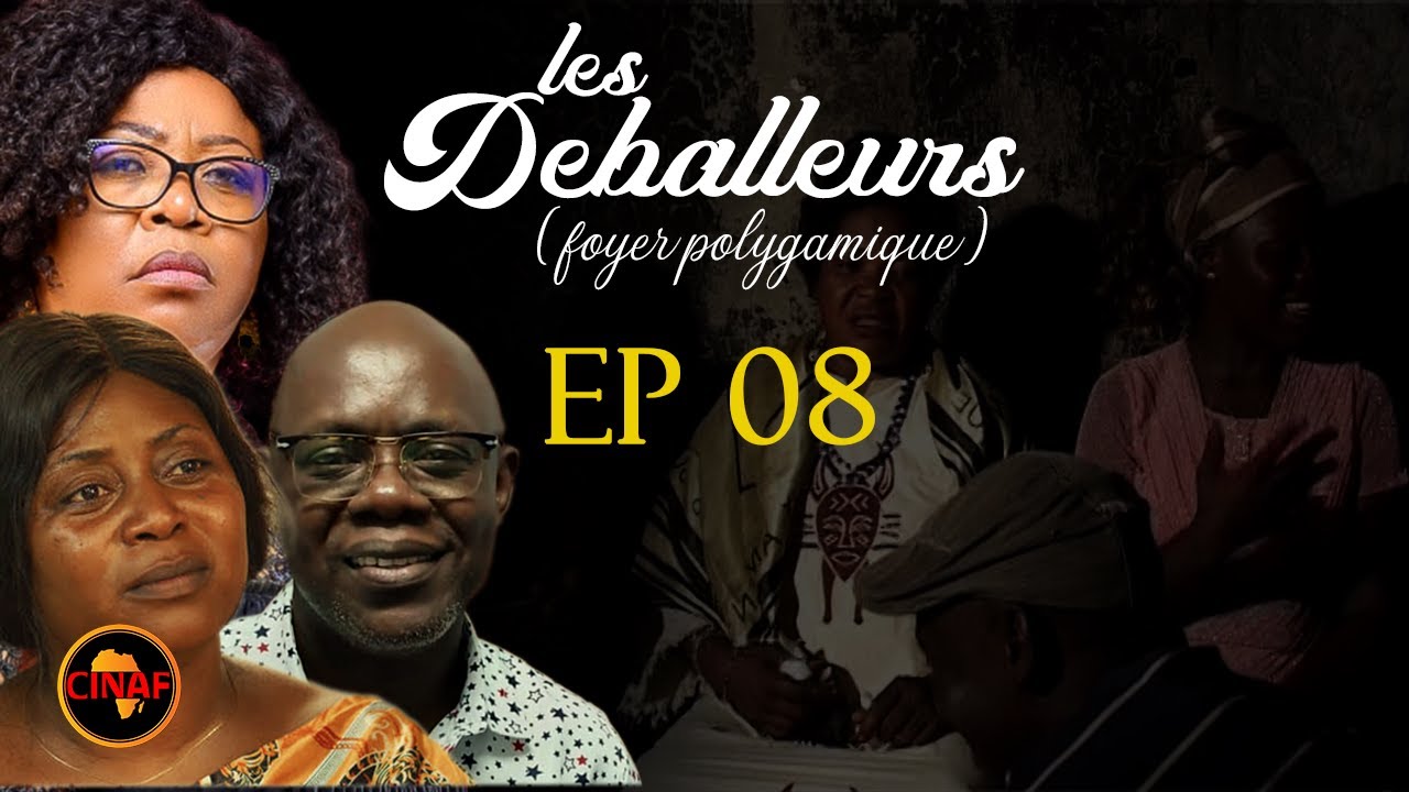 FOYER POLYGAMIQUE  : Épisode 08 (série africaine)