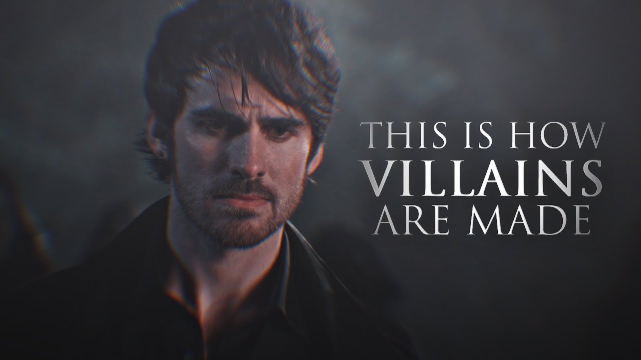 Once Upon A Time • How Villains Are Made