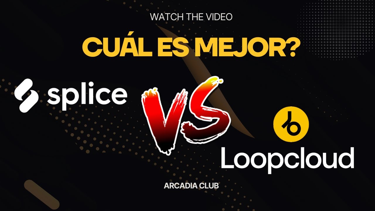 Splice vs Loopcloud Cu&aacute;l elegir? Cu&aacute;l es mejor?