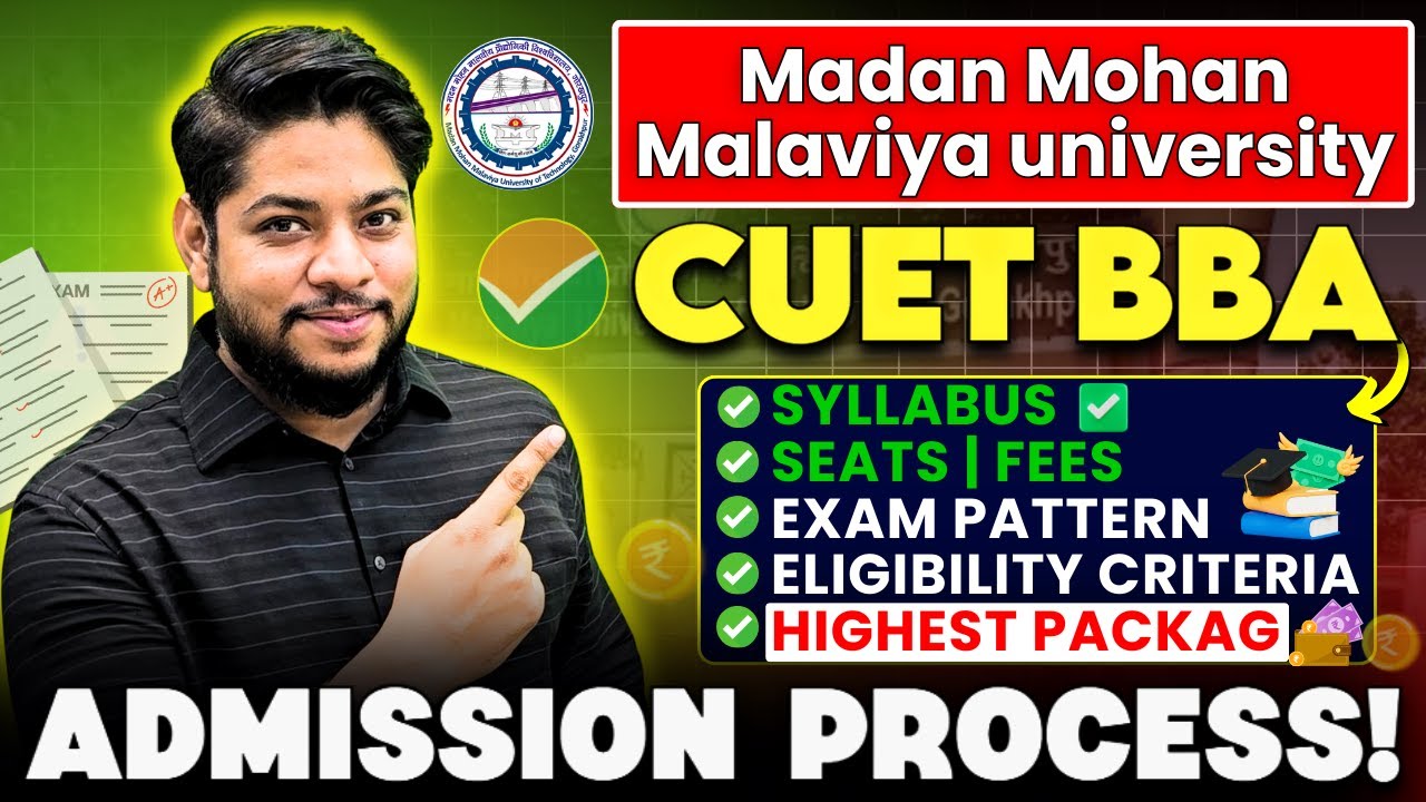 CUET BBA Madan Mohan Malviya University BBA Admission Process Eligibility criteria Seats placements