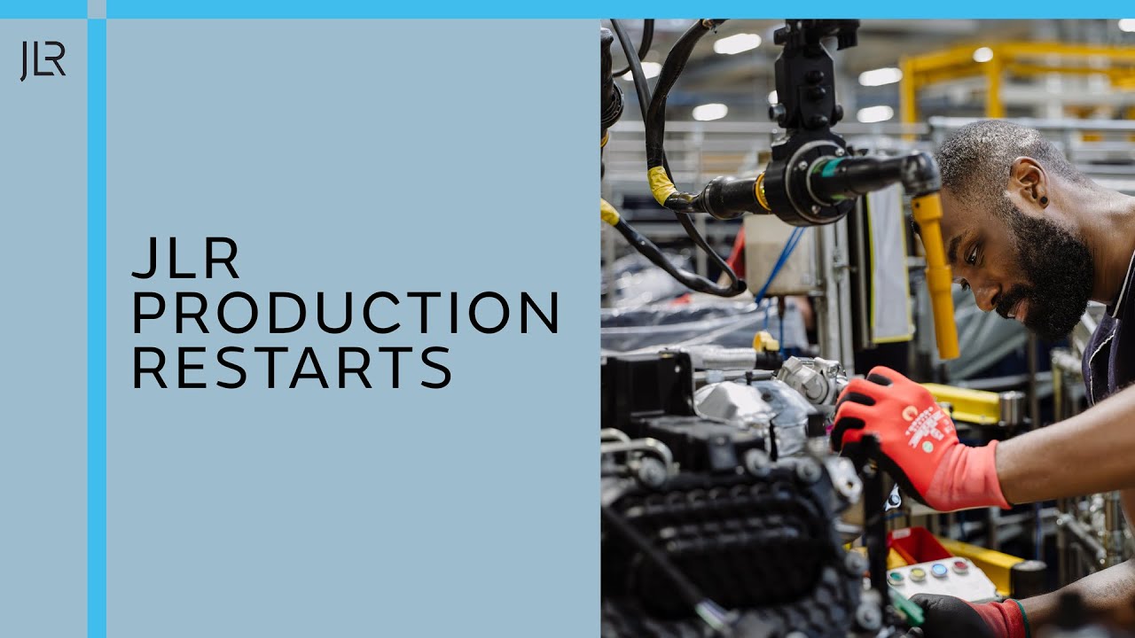 JLR Production Restarts