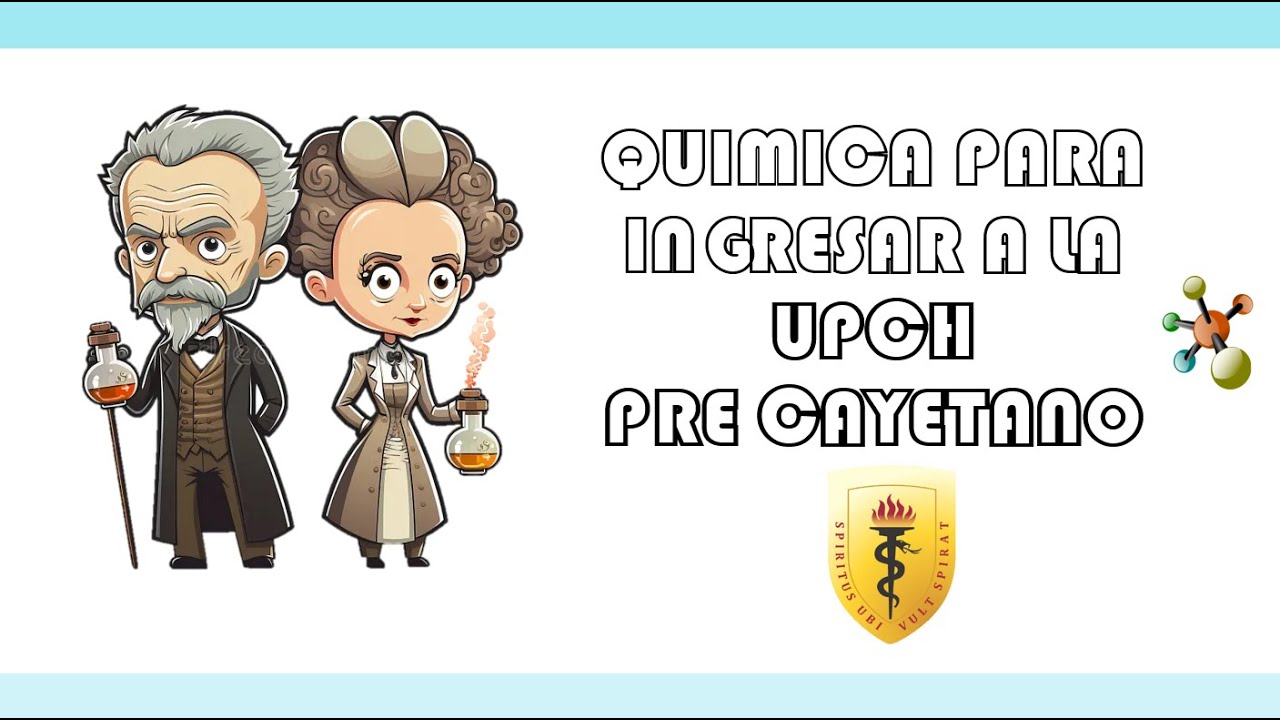 Química PRE CAYETANO - EXAMEN UPCH - examen de admisión