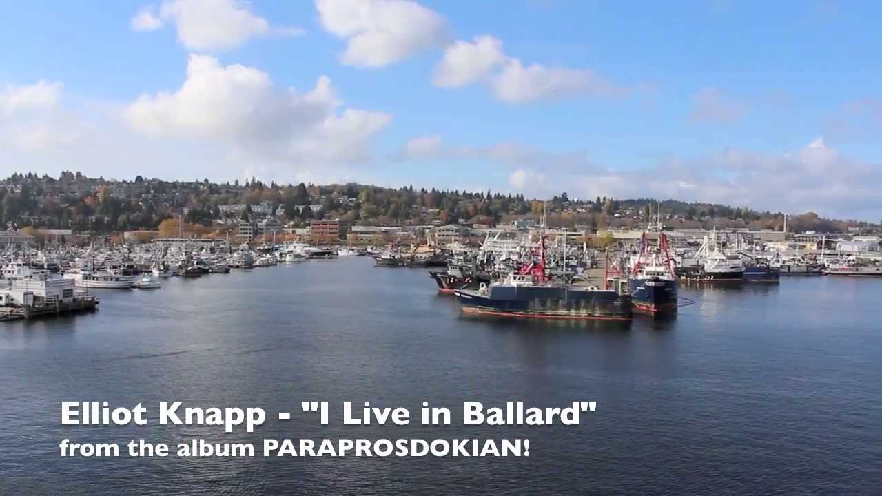 Elliot Knapp - I Live in Ballard