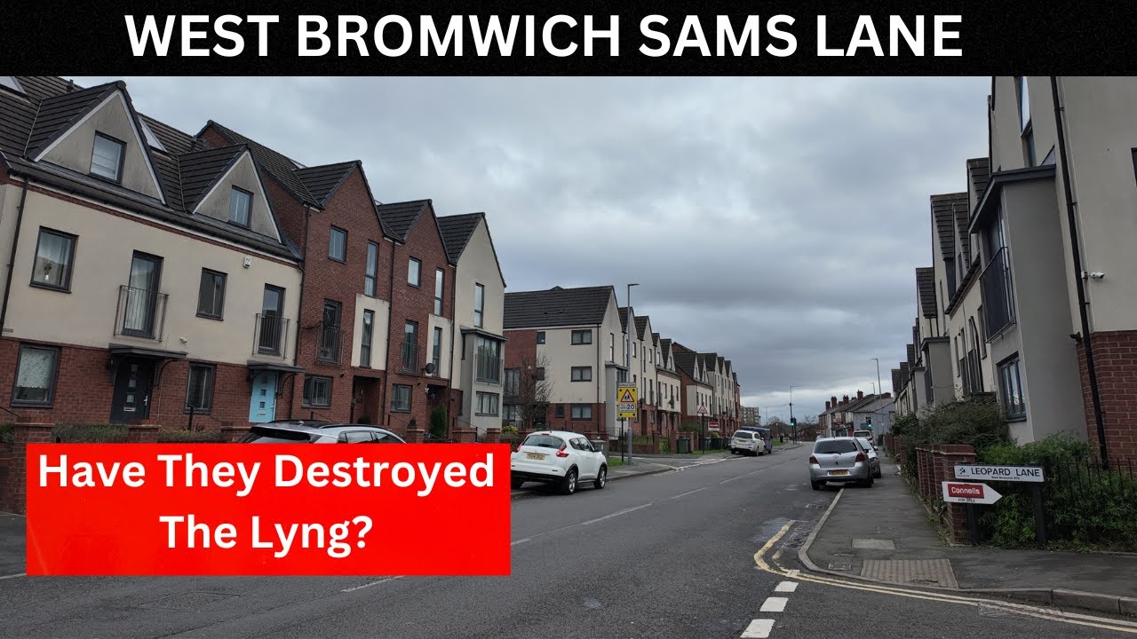 WEST BROMWICH SAMS LANE, have they destroyed the Lyng?
