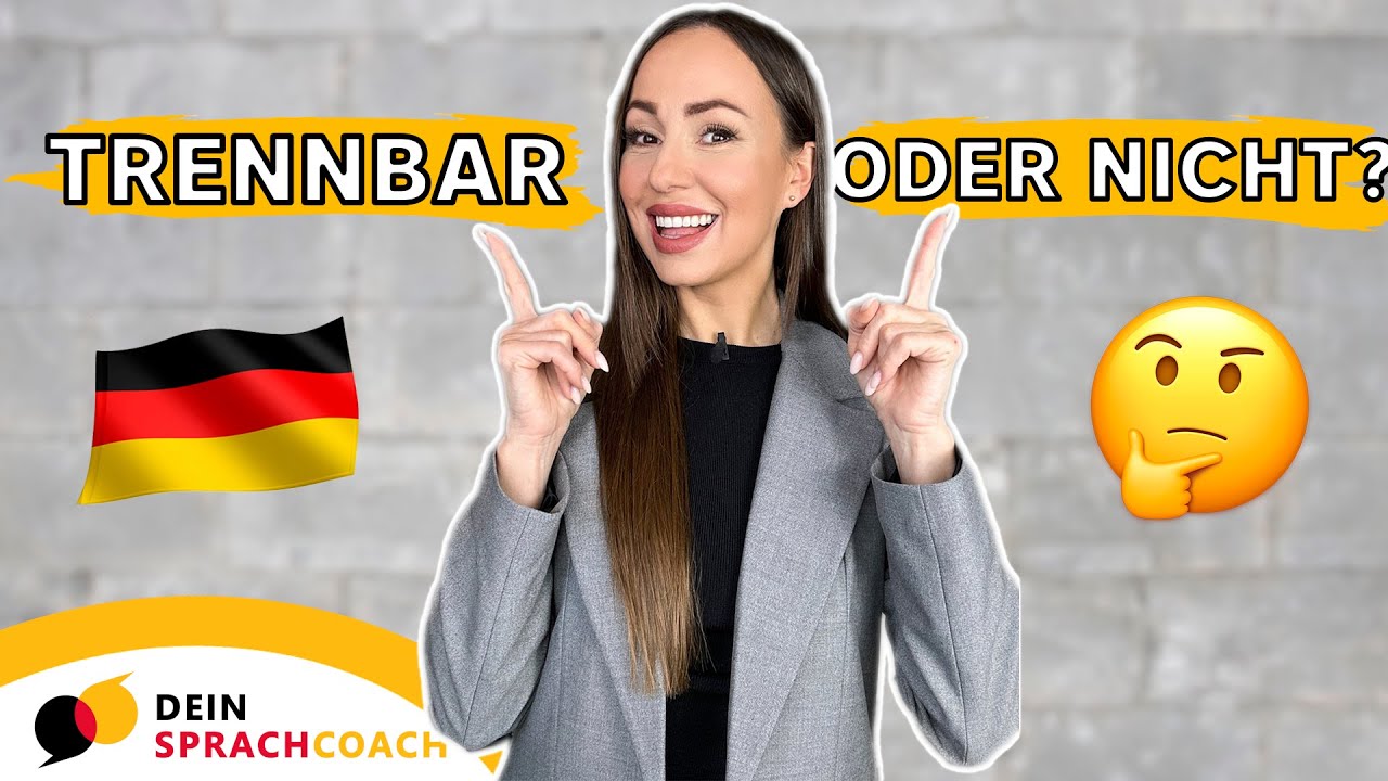 TRENNBARE und UNTRENNBARE VERBEN im DEUTSCHEN🇩🇪(Satzbau | Grammatik | Verben | Präfixe)