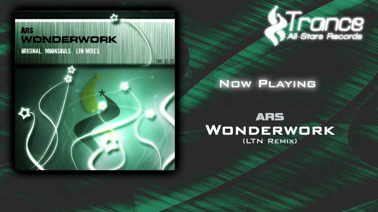 ARS - Wonderwork (LTN Remix)