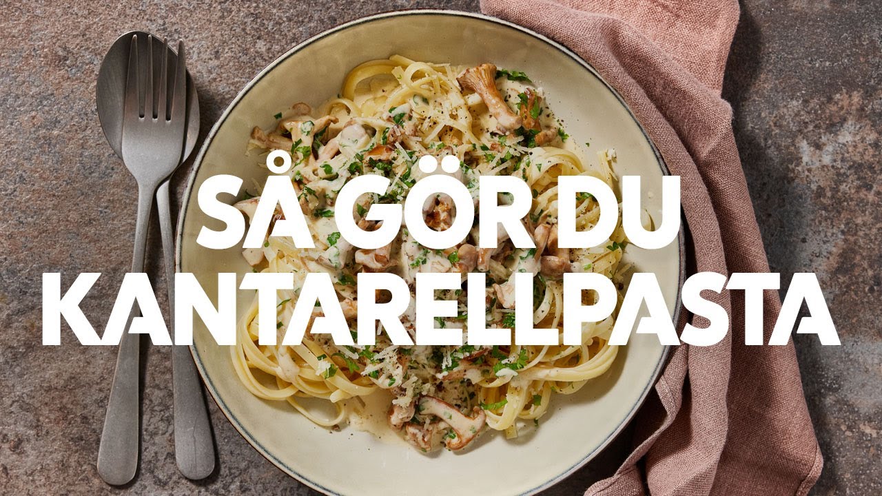 S&aring; g&ouml;r du en LJUVLIG kantarellpasta med parmesan - steg f&ouml;r steg!