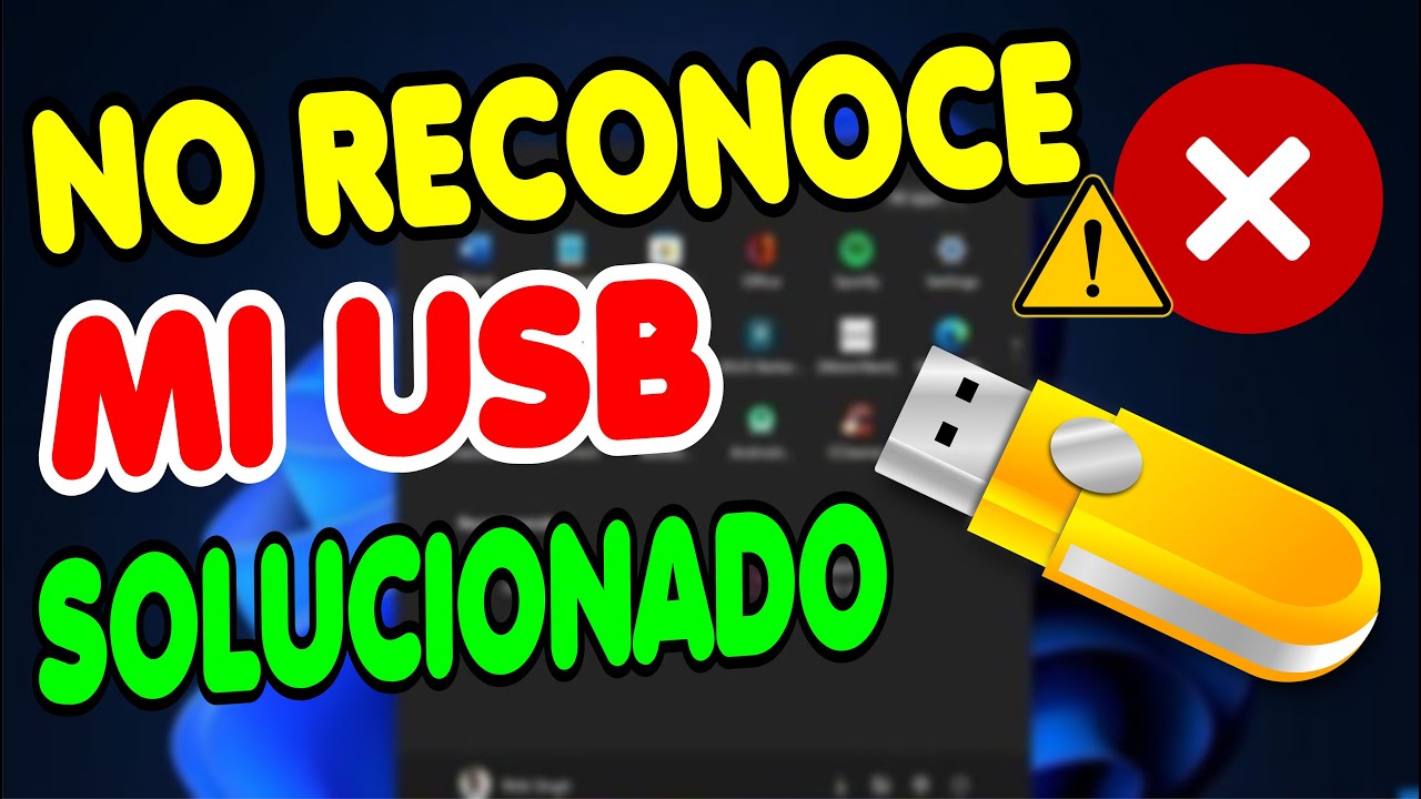 MI PC O LAPTOP NO RECONOCE MEMORIA USB- WINDOWS 10 Y 11 - M&Eacute;TODOS DEFINITIVOS.