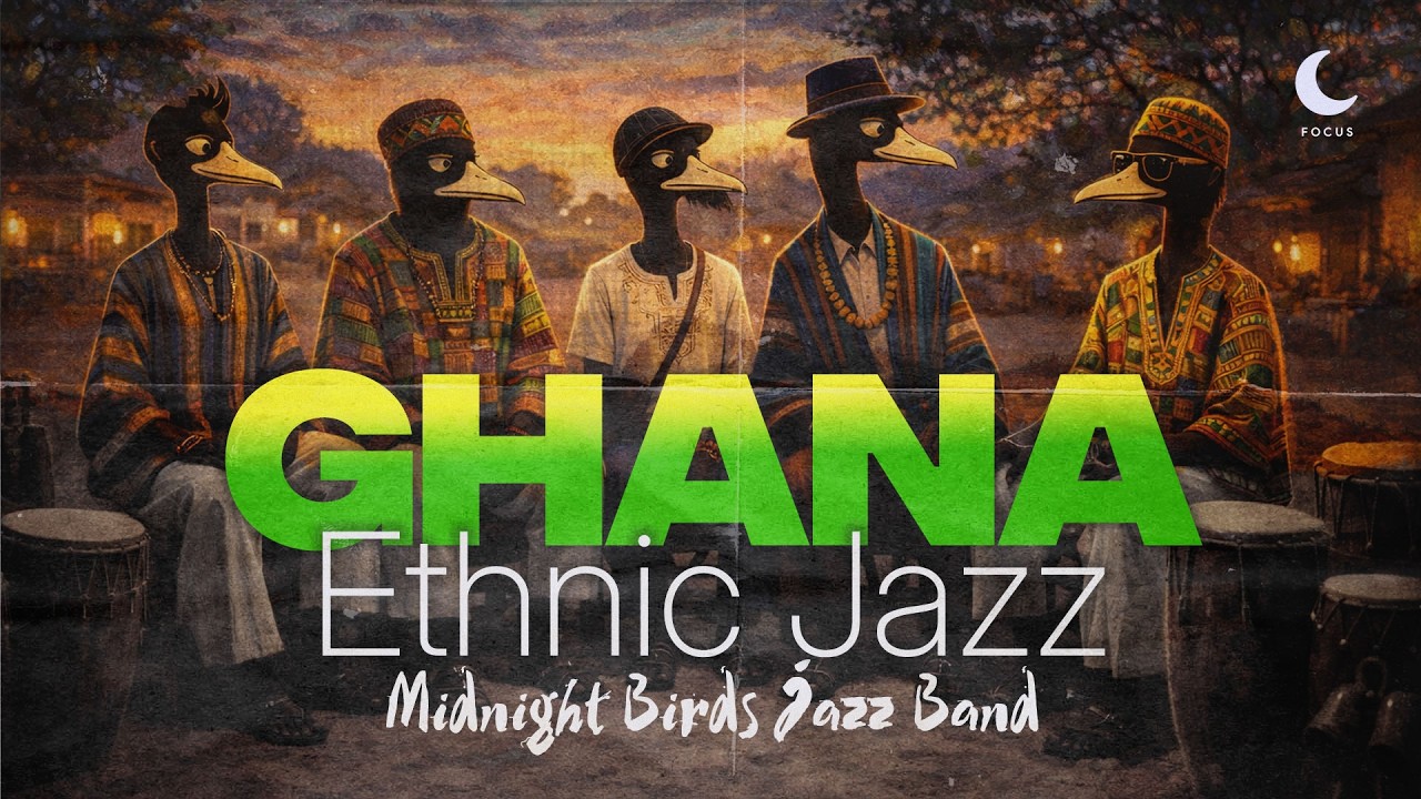 Accra to Kumasi Jazz Flow – Afro Spiritual Fusion for Deep Focus