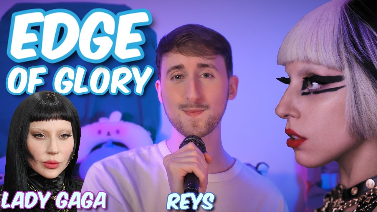 Edge Of Glory – Lady Gaga | cover by Reys