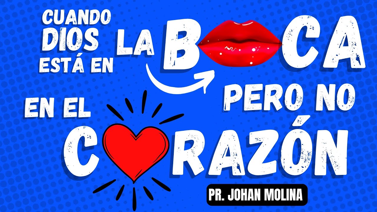 🔴 CUANDO DIOS ESTÁ EN LA BOCA PERO NO EN EL CORAZÓN