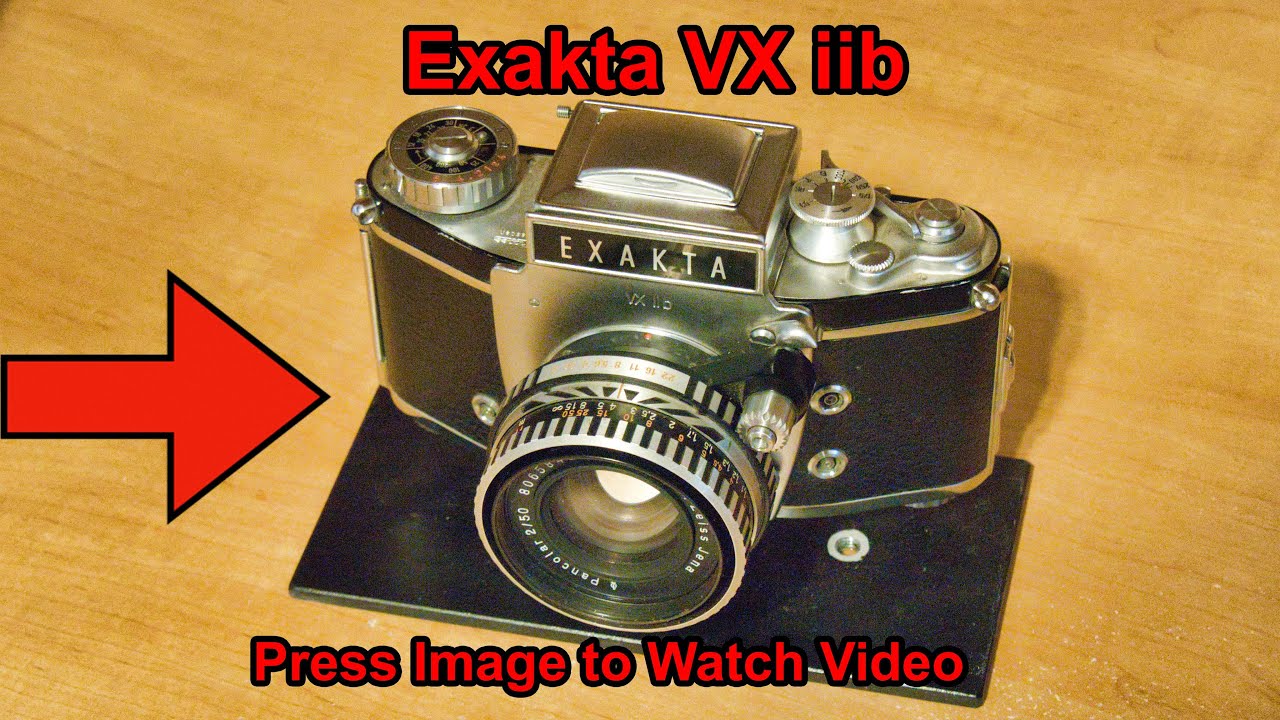 Camera - Exakta VX iib